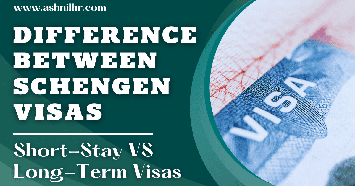 Differences Between Schengen Short-Stay Visas and Long-Term Visas Differences Between Schengen Short-Stay Visas and Long-Term Visas