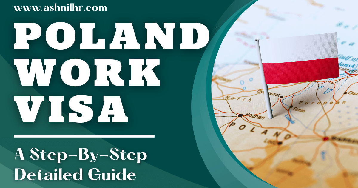 Poland Work Visa Step By Step Guide by Experts