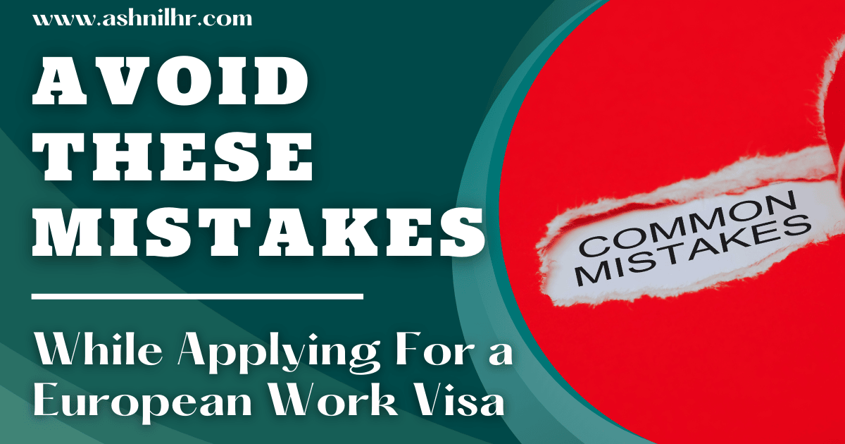 Top Mistakes to Avoid When Applying for a European Visa